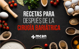 Recetas para después de la cirugía bariátrica | MCAN Health