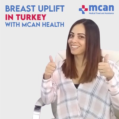 Breast Uplift in Turkey MCAN Health video review 1