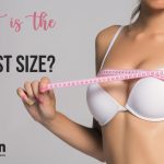 what is the ideal breast size