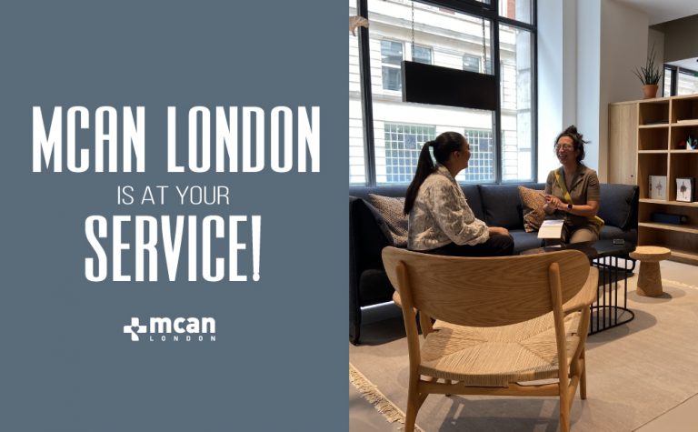 Hello MCAN London! MCAN Health London Cannot Wait to Welcome You! 9 MCAN LONDON SERVICE 1 MCAN LONDON SERVICE 1