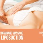 Lymphatic Drainage massage after liposuction