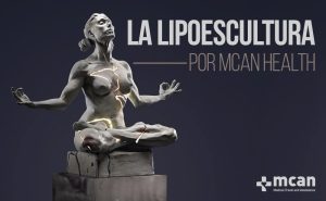 Lipoescultura imagen cover del articulo por MCAN Health con la escultura 