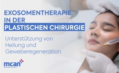 Exosomentherapie in der plastischen Chirurgie: Unterstützung von Heilung und Geweberegeneration
