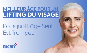 Lifting du visage en Turquie 72 fr Best Age for a Facelift Meilleur âge pour un lifting du visage : pourquoi l’âge seul est trompeur