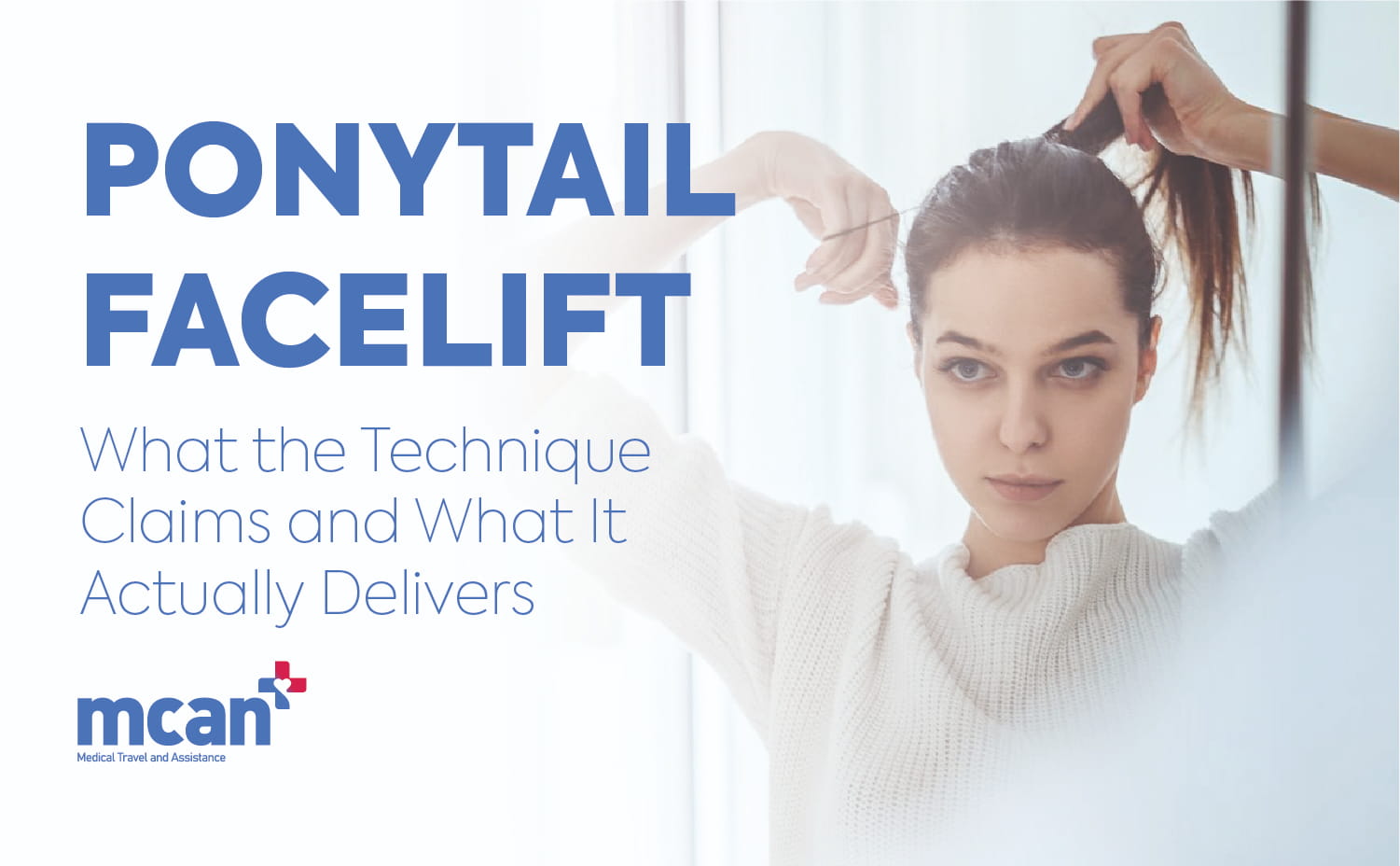 Ponytail Facelift